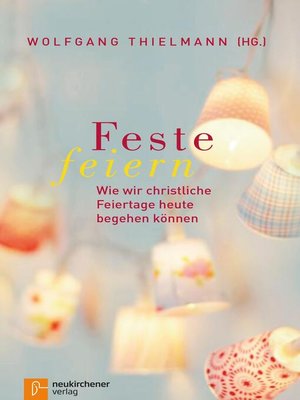 cover image of Feste feiern